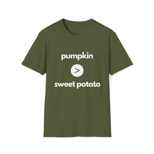 Pumpkin is Greater than Sweet Potato Softstyle T-Shirt