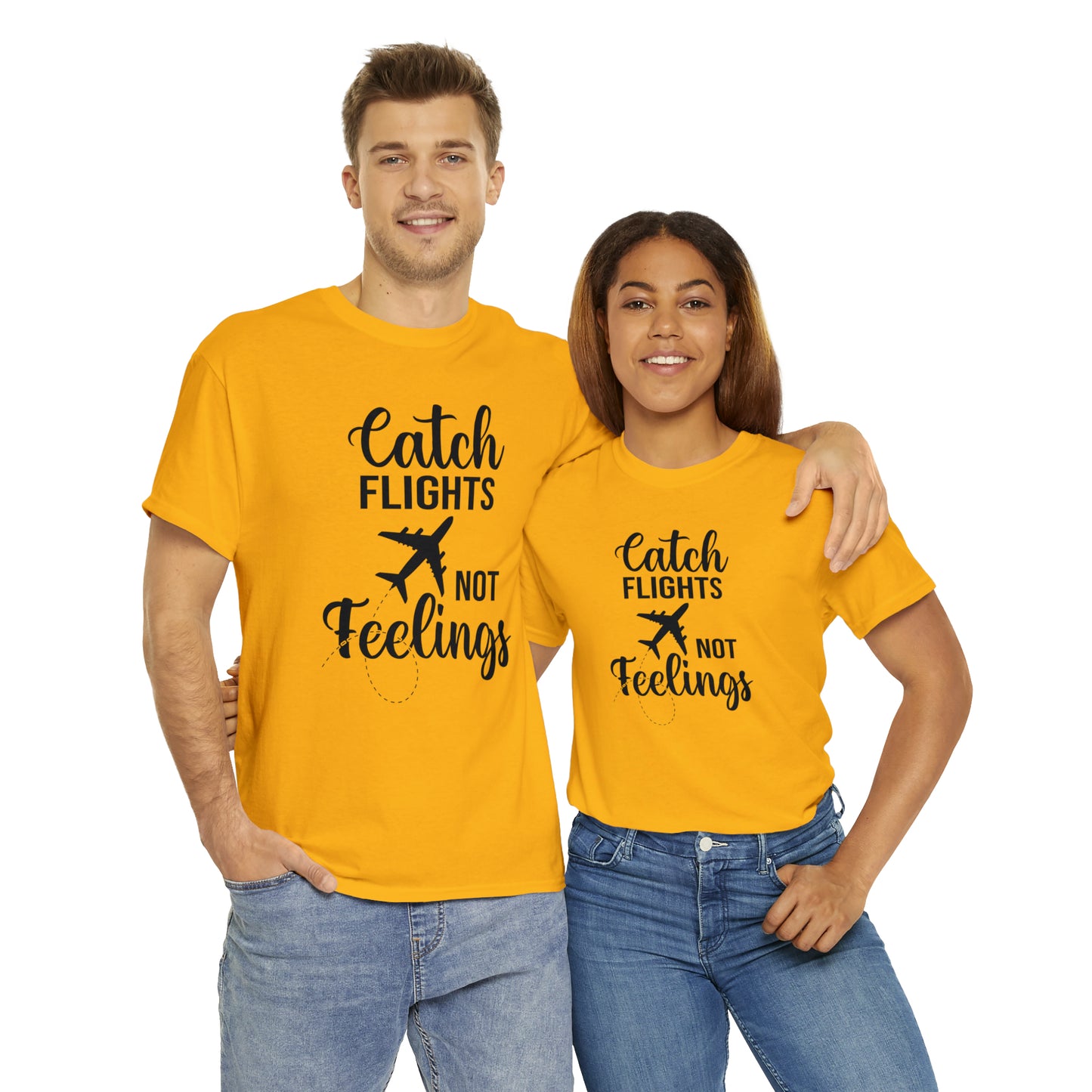 Catch Flights Not Feelings Unisex Heavy Cotton Tee - Black Letters