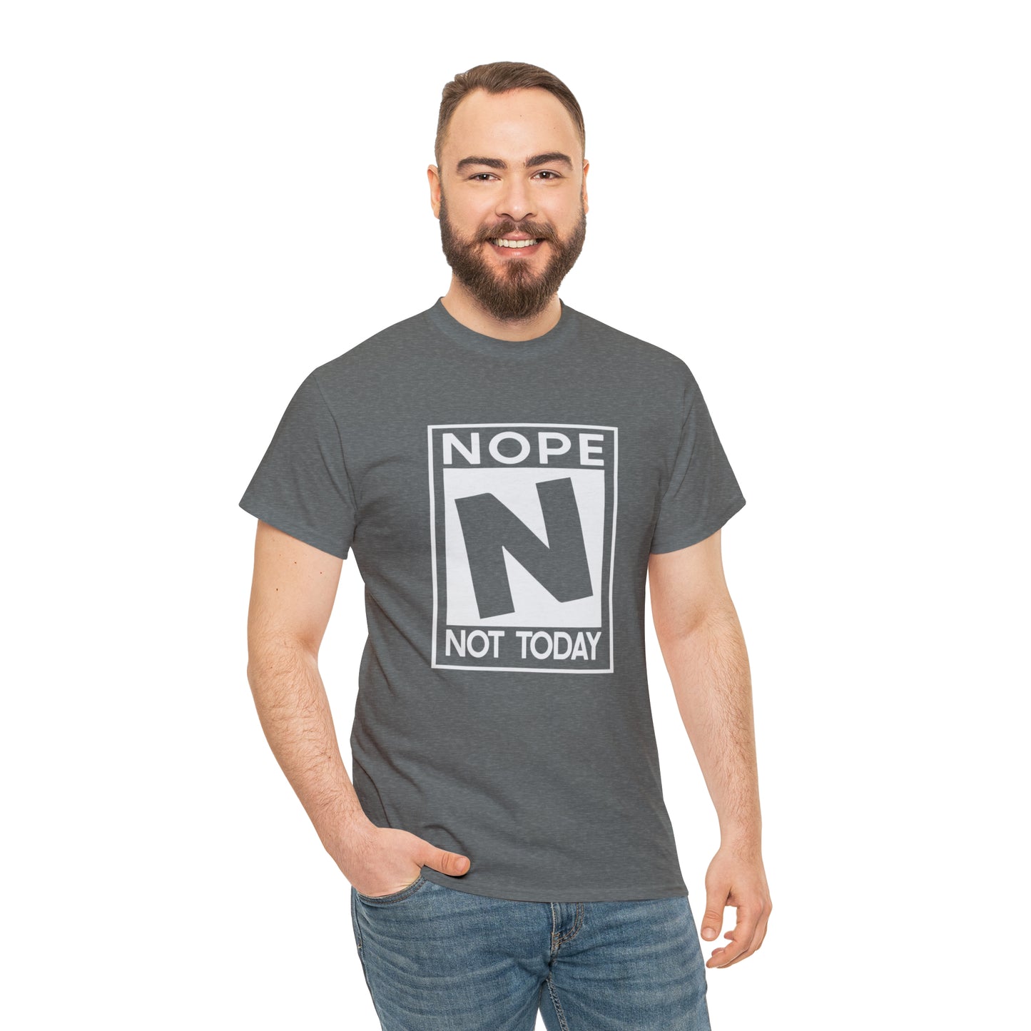 Nope Not Today rated N Unisex Heavy Cotton Tee - Wht Print