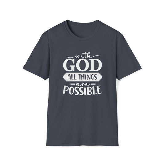 With God All Things Are Possible Unisex Softstyle T-Shirt