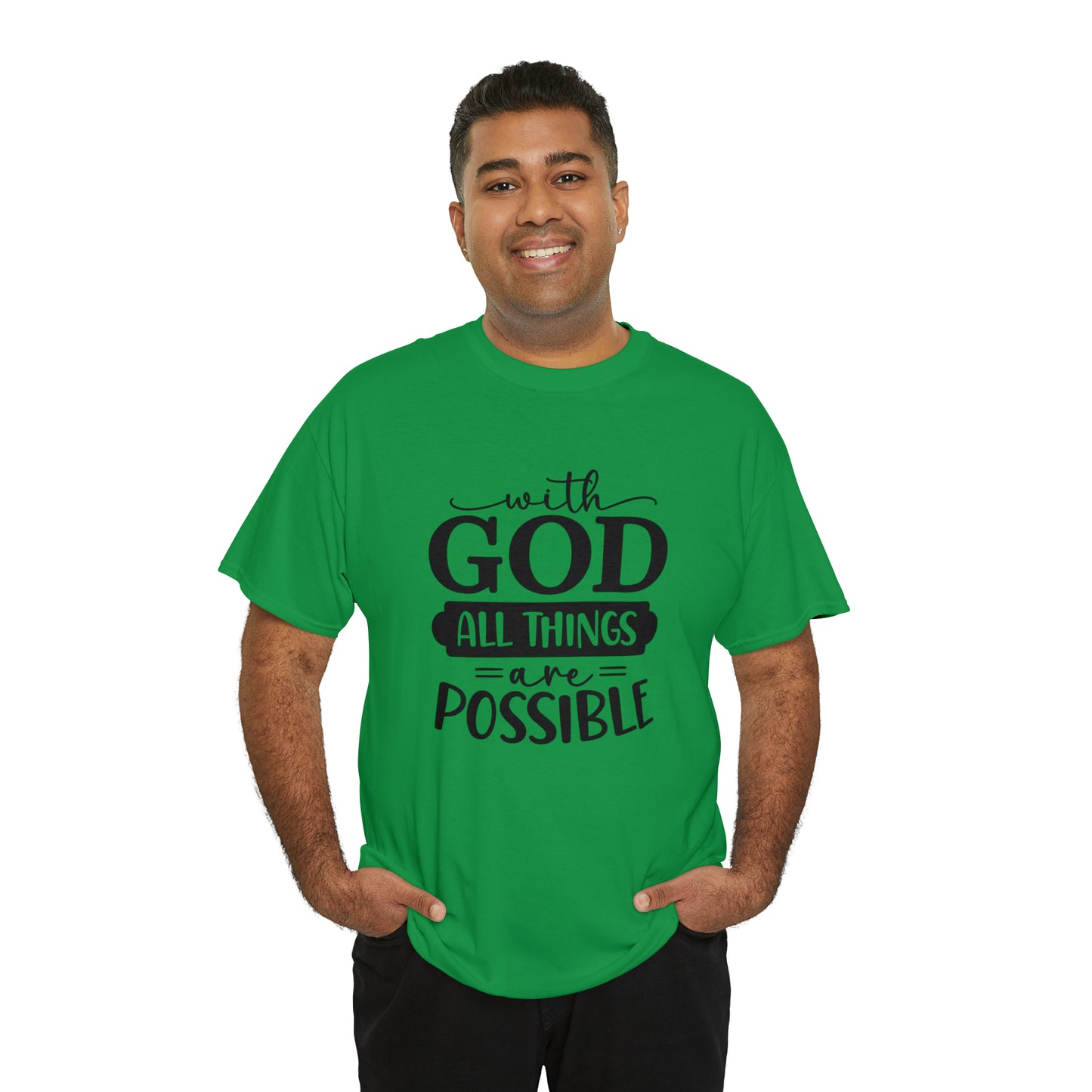 With God All Things Are Possible Unisex Heavy Cotton Tee - Black Print