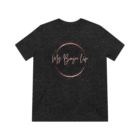 My Boujee Life SoftStyle Triblend Tee