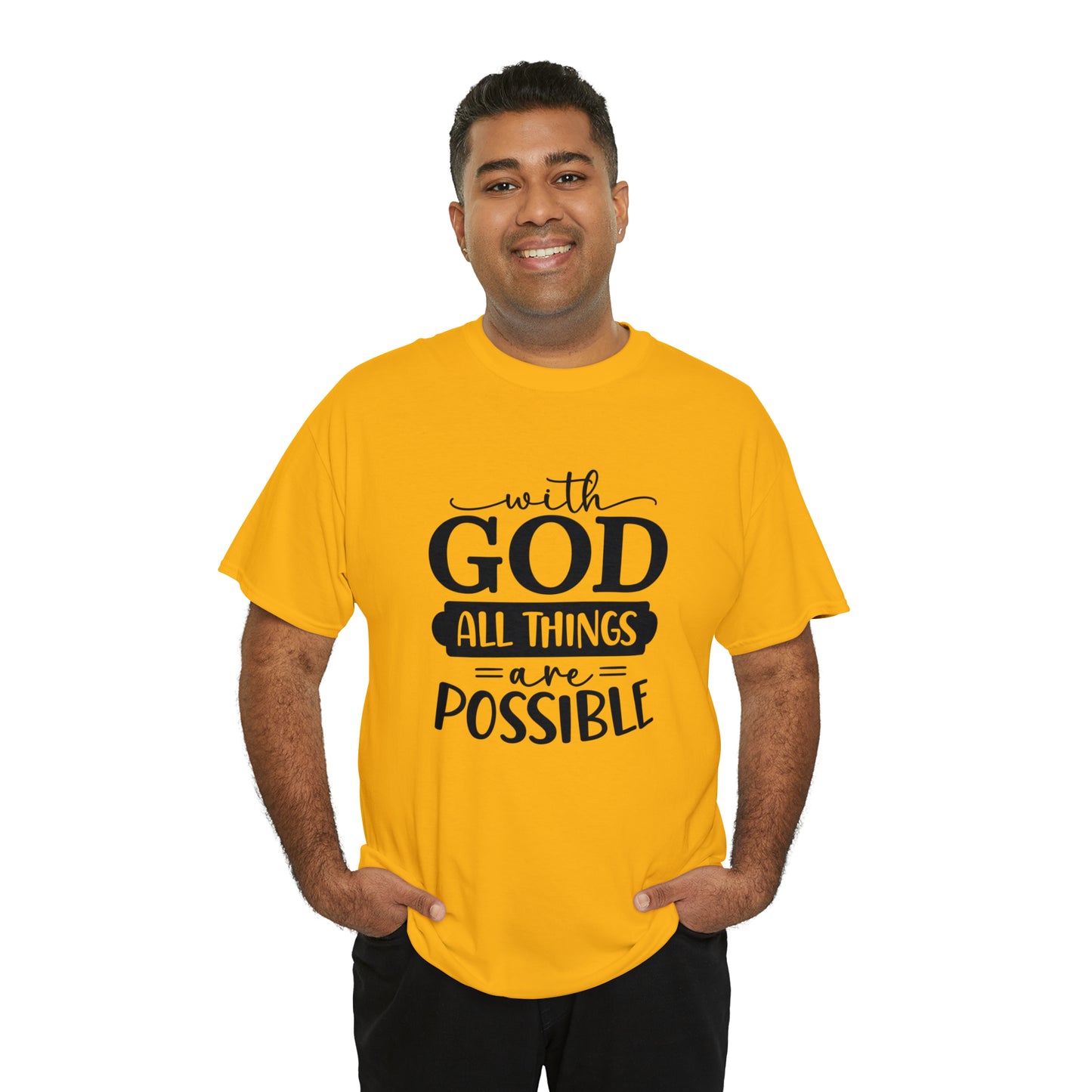 With God All Things Are Possible Unisex Heavy Cotton Tee - Black Print