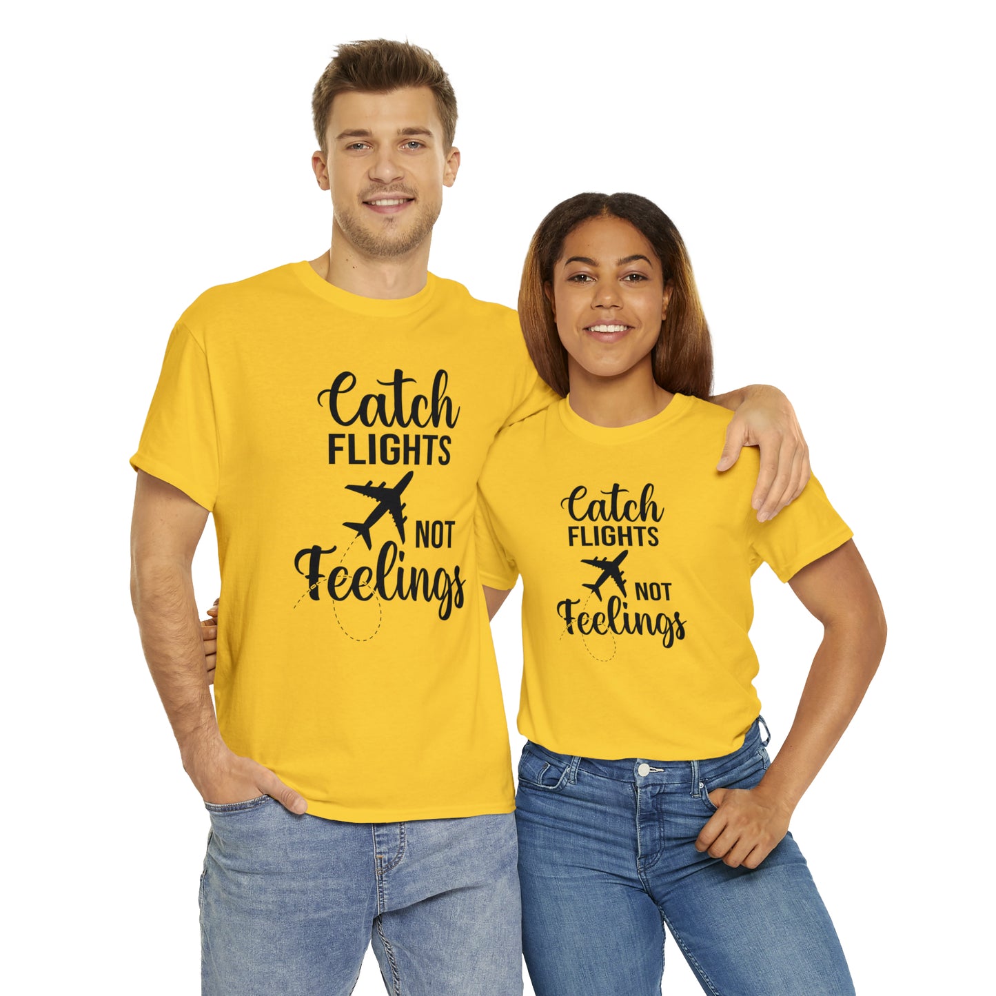 Catch Flights Not Feelings Unisex Heavy Cotton Tee - Black Letters