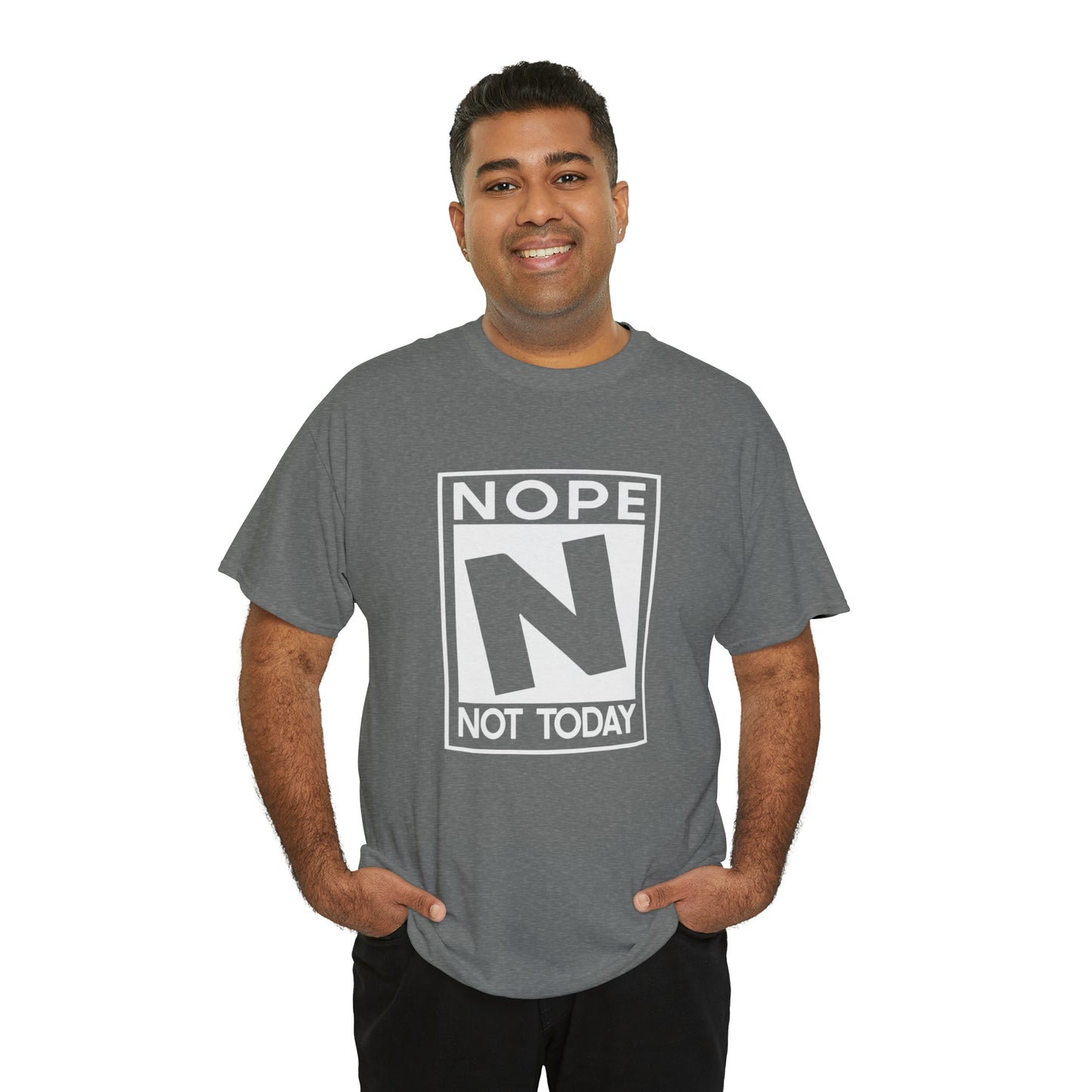 Nope Not Today rated N Unisex Heavy Cotton Tee - Wht Print