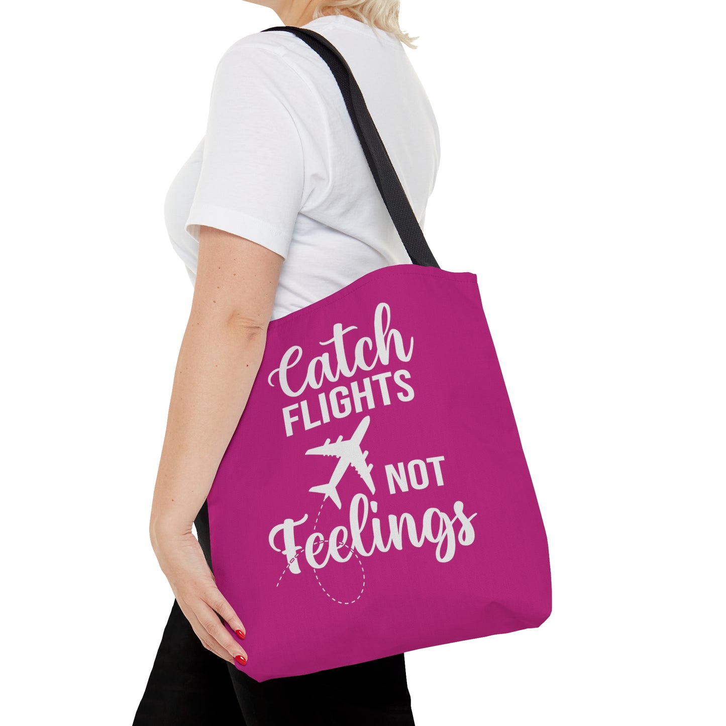 Catch Flights Not Feelings Tote Bag - Hot Pink