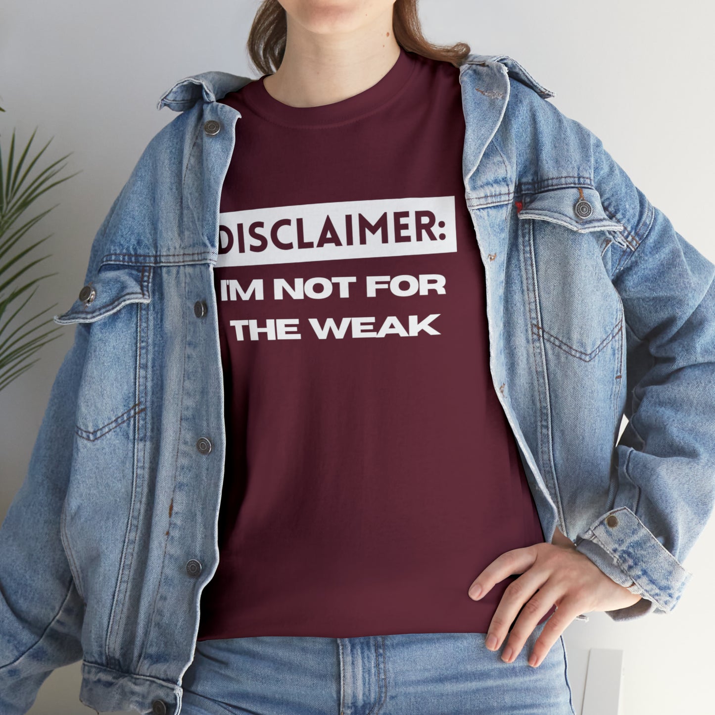 Disclaimer: I'M Not For The Weak Unisex Heavy Cotton Tee_WHT