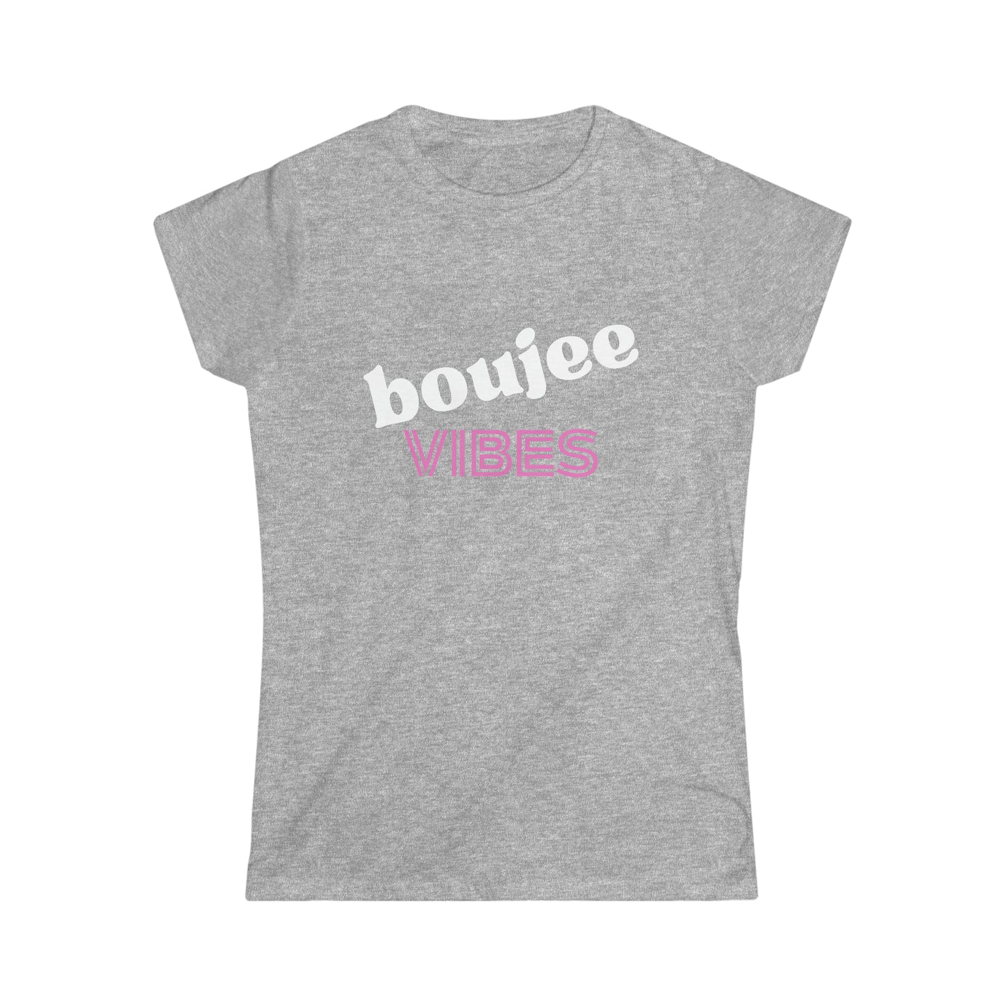 Boujee Vibes Women's Softstyle Tee