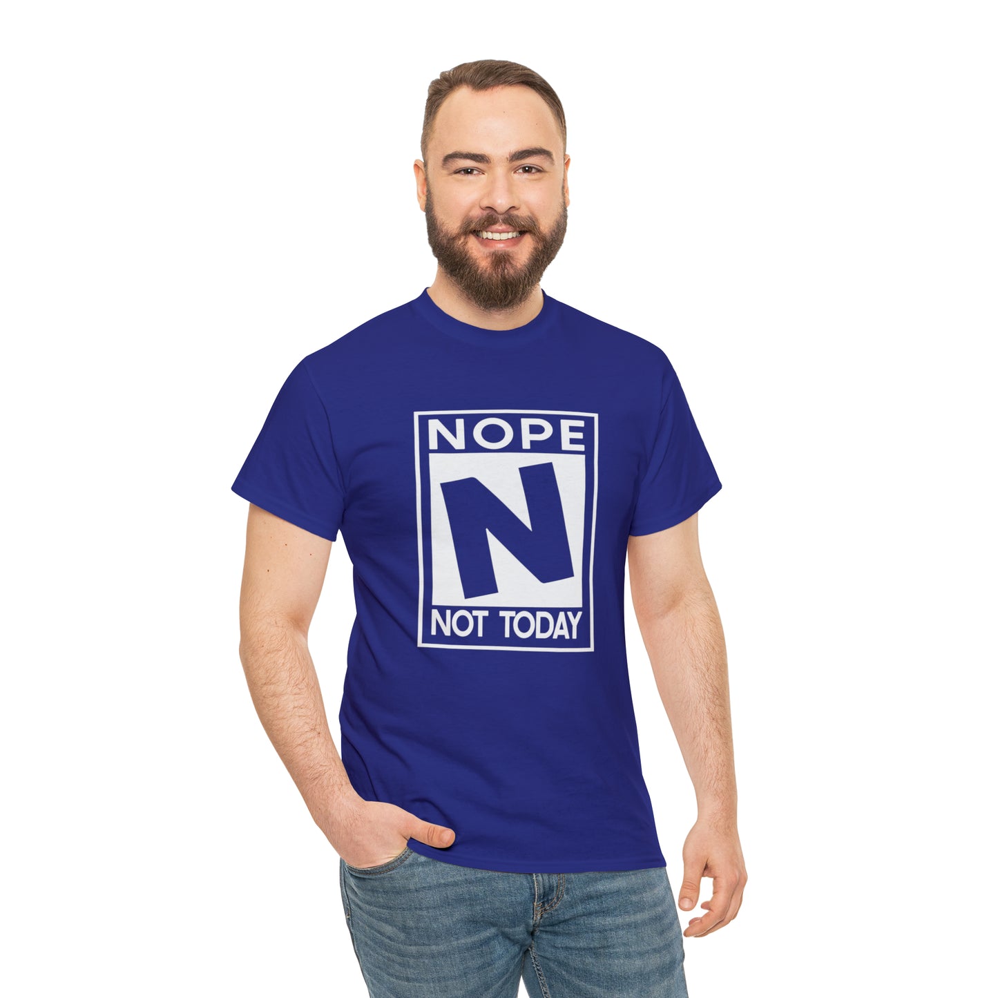 Nope Not Today rated N Unisex Heavy Cotton Tee - Wht Print