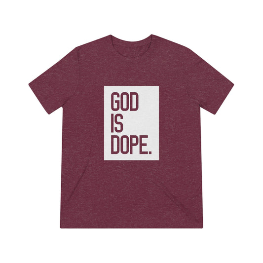 God is Dope SoftStyle Triblend Tee - WHT Print