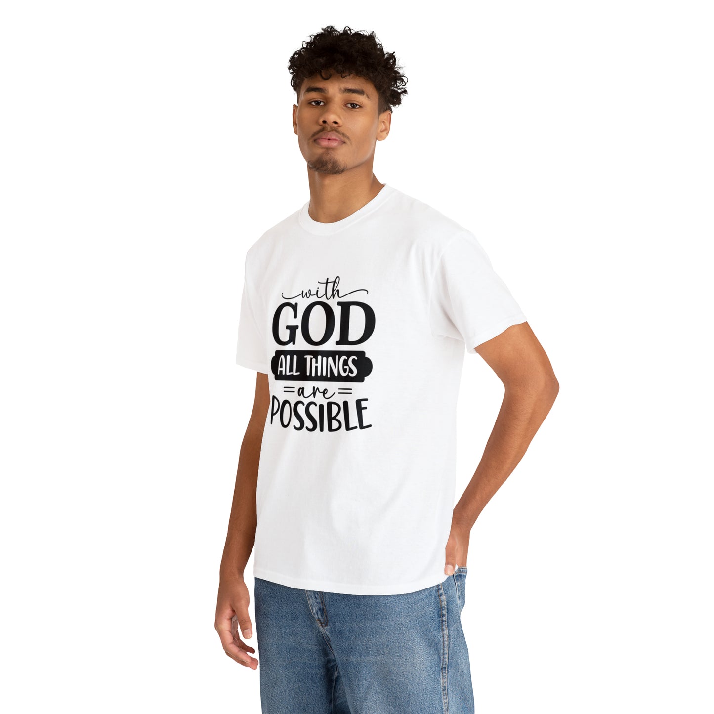 With God All Things Are Possible Unisex Heavy Cotton Tee - Black Print