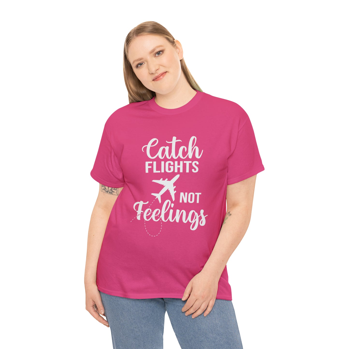 Catch Flights Not Feelings Unisex Heavy Cotton Tee