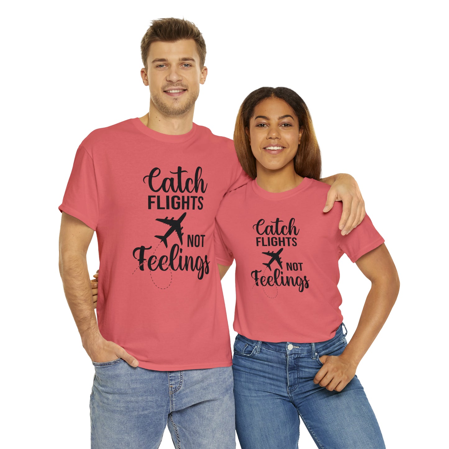 Catch Flights Not Feelings Unisex Heavy Cotton Tee - Black Letters