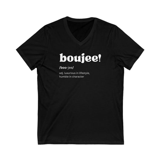 Boujee Definition Unisex Jersey Short Sleeve V-Neck Tee