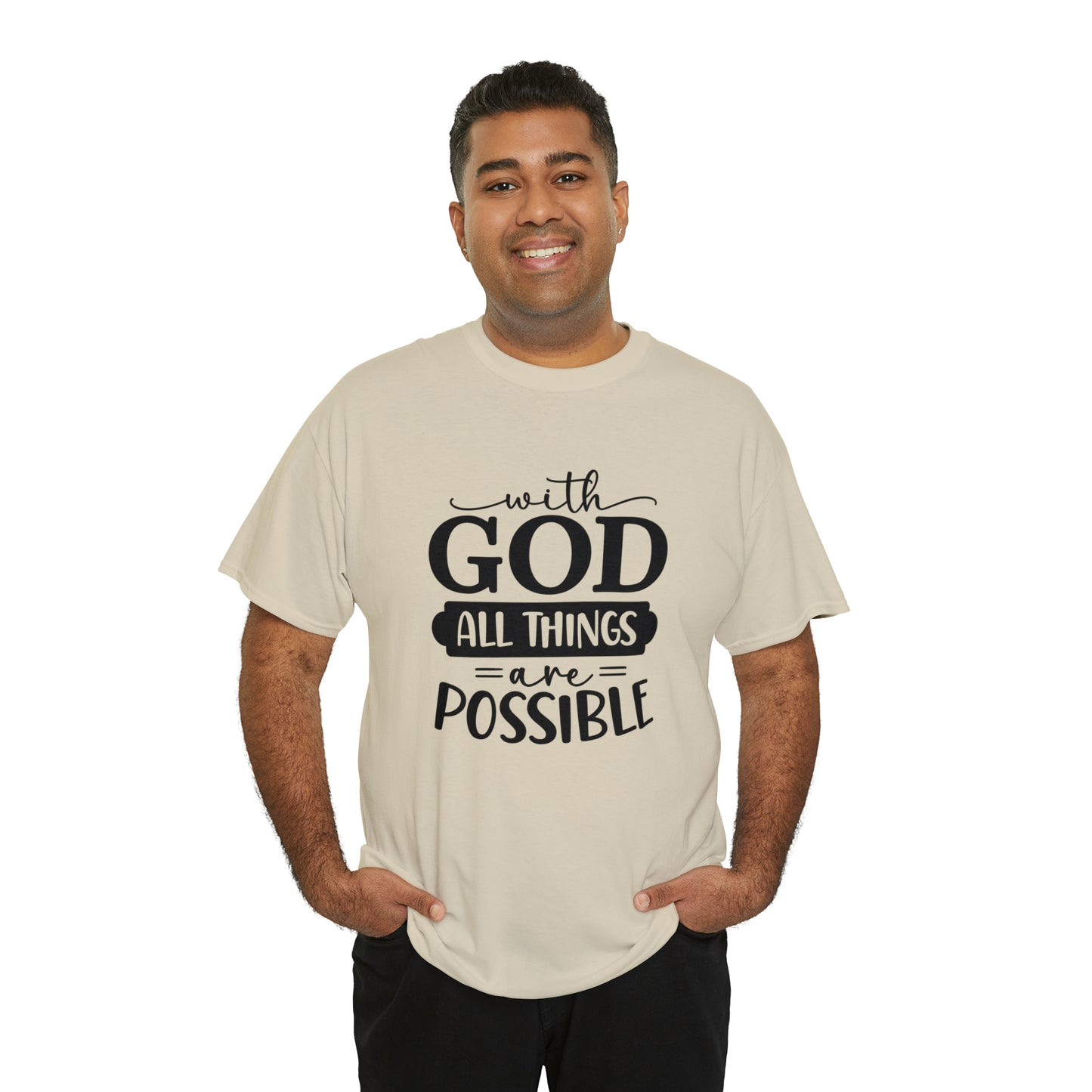 With God All Things Are Possible Unisex Heavy Cotton Tee - Black Print