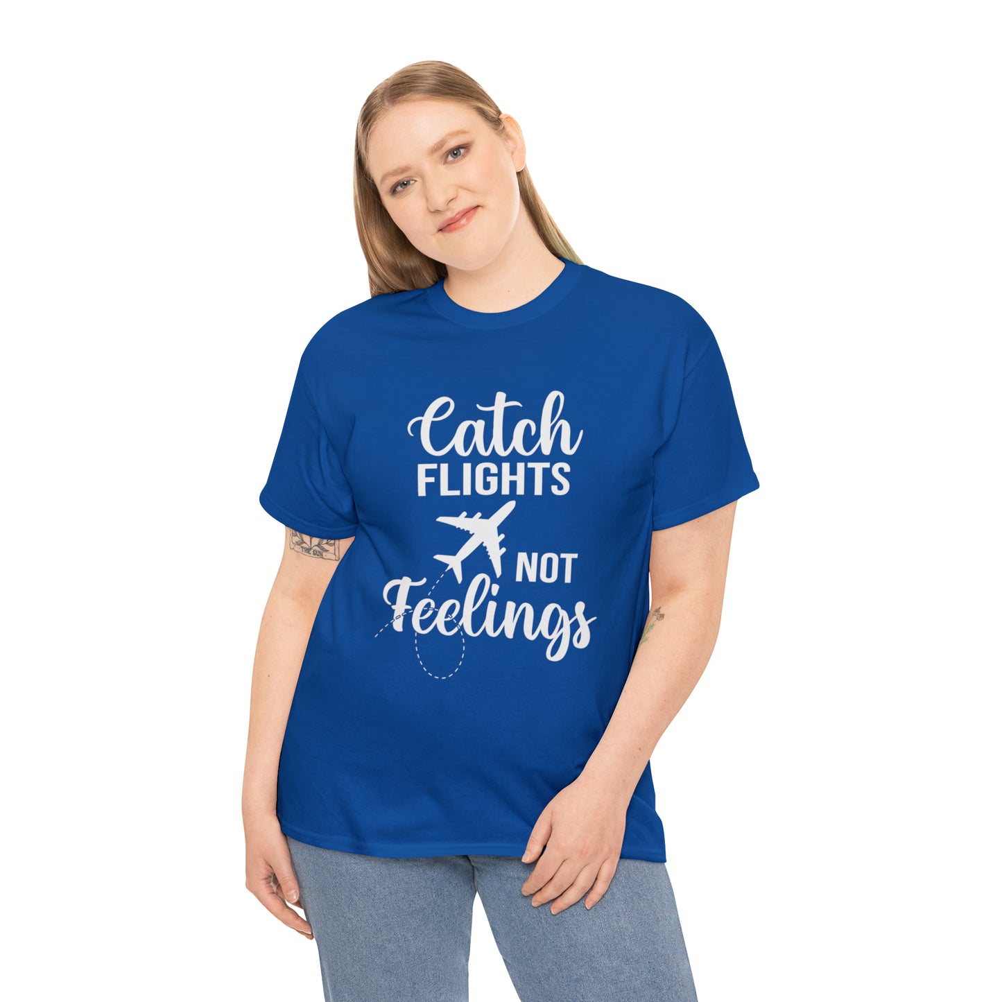 Catch Flights Not Feelings Unisex Heavy Cotton Tee