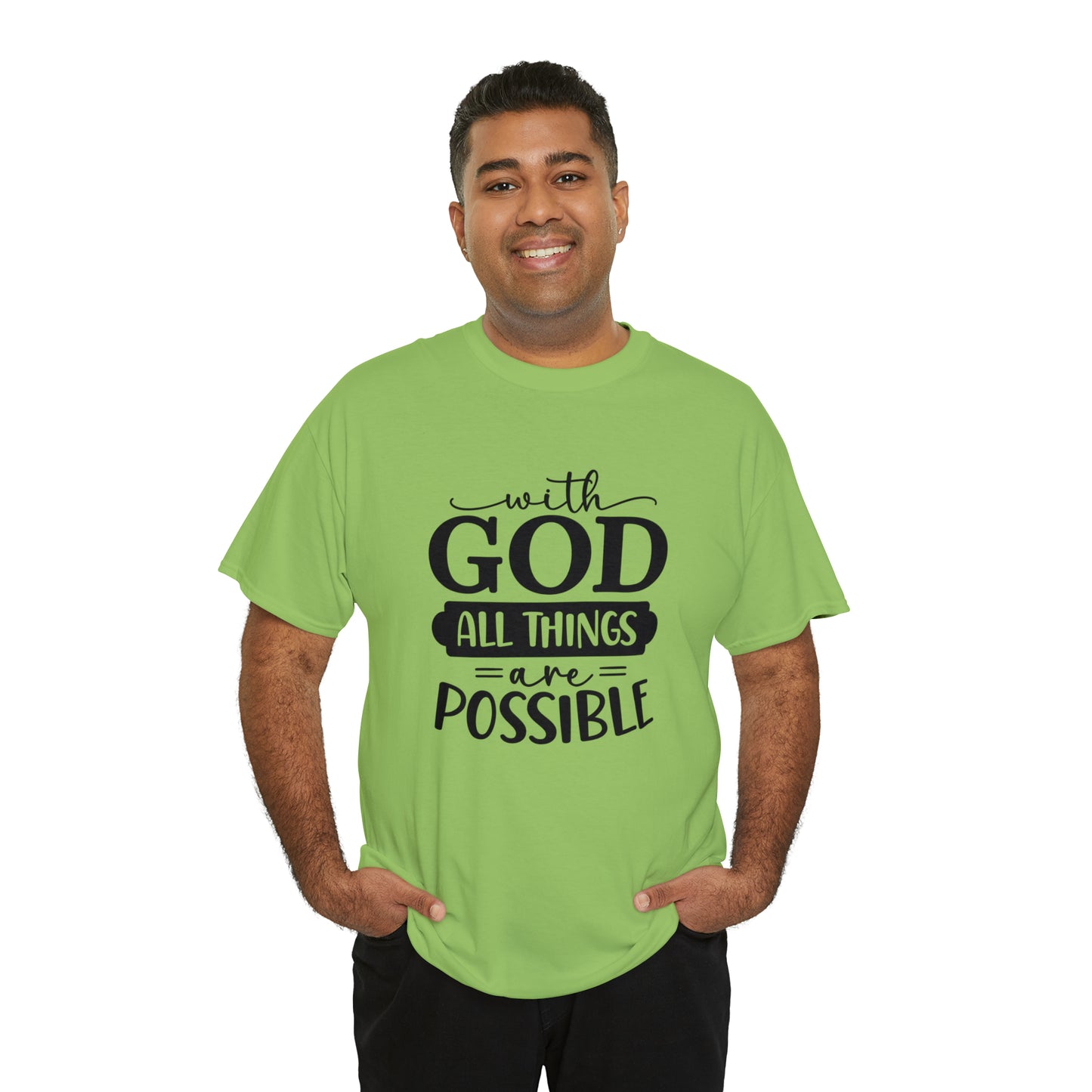 With God All Things Are Possible Unisex Heavy Cotton Tee - Black Print