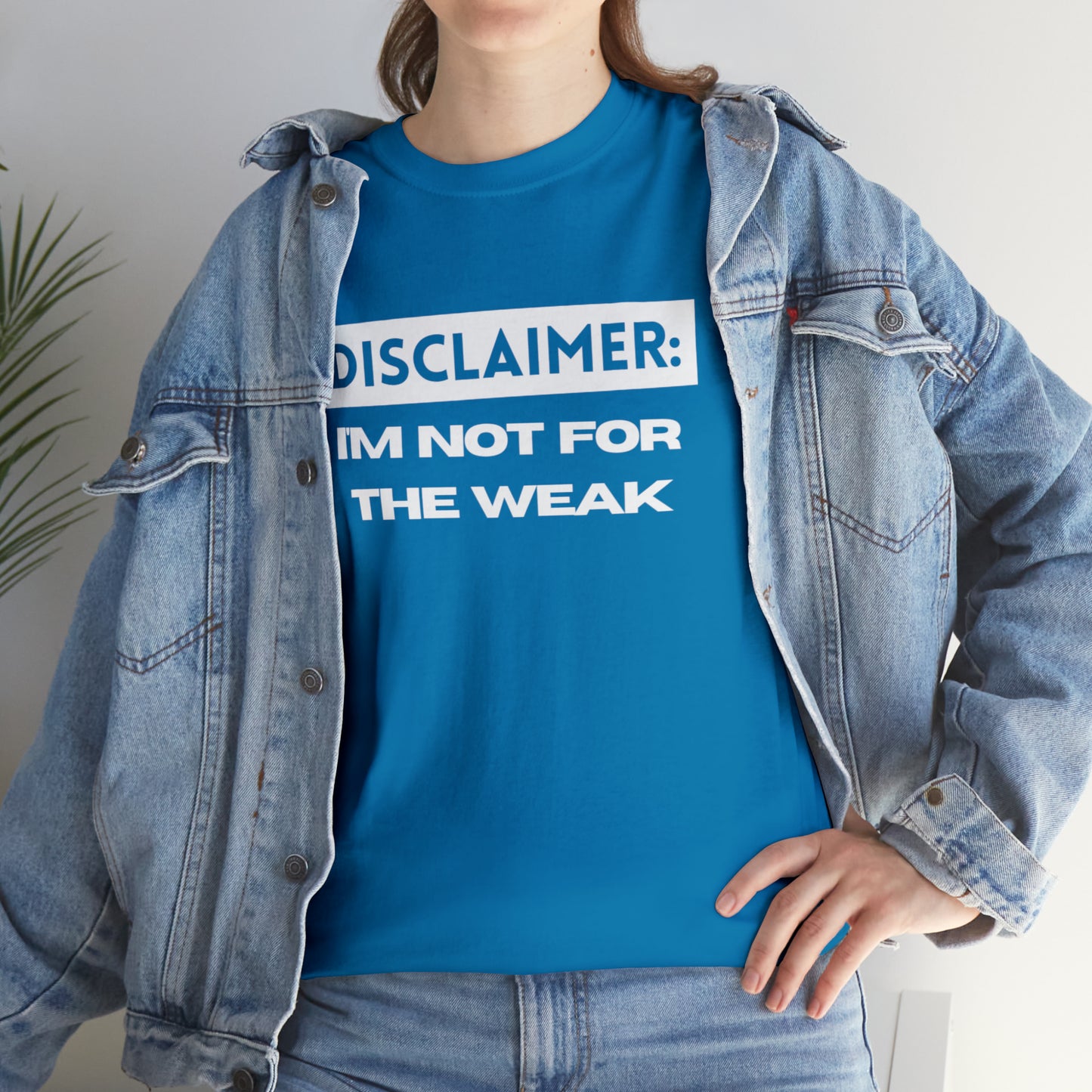 Disclaimer: I'M Not For The Weak Unisex Heavy Cotton Tee_WHT