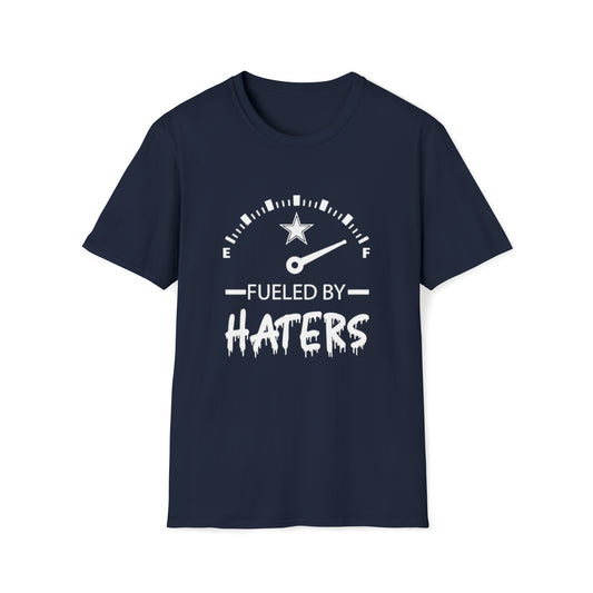 Fueled By Haters - Cowboys Fan - WHT Print - Unisex Softstyle T-Shirt