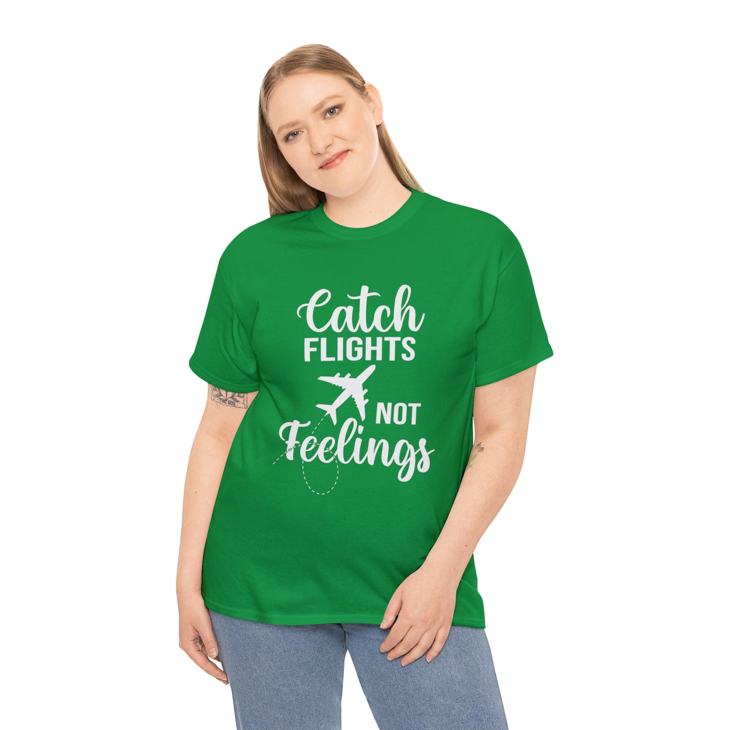 Catch Flights Not Feelings Unisex Heavy Cotton Tee