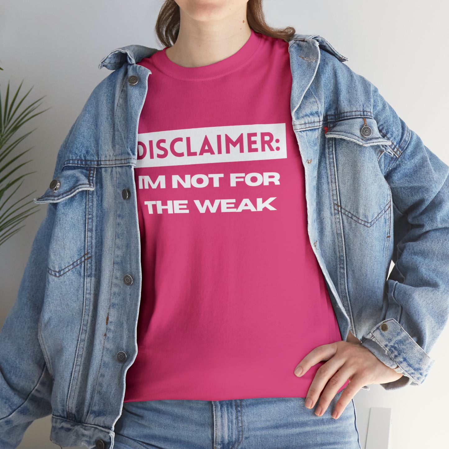 Disclaimer: I'M Not For The Weak Unisex Heavy Cotton Tee_WHT