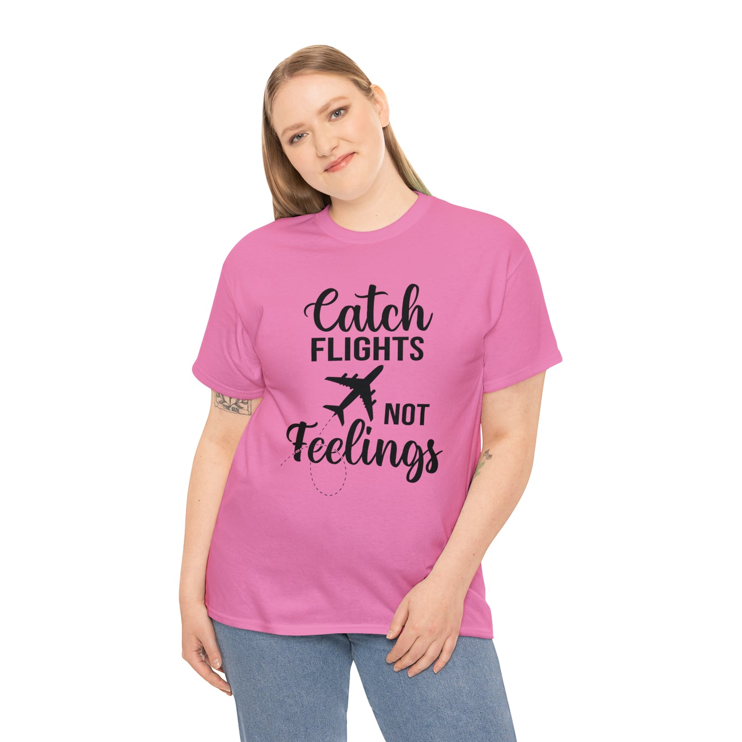 Catch Flights Not Feelings Unisex Heavy Cotton Tee - Black Letters