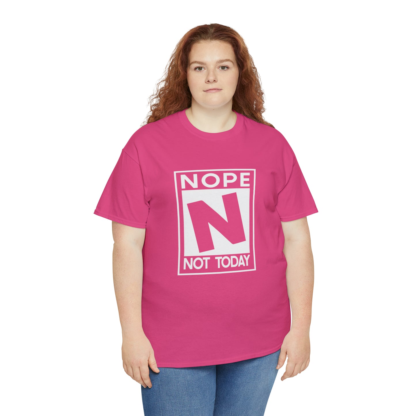 Nope Not Today rated N Unisex Heavy Cotton Tee - Wht Print