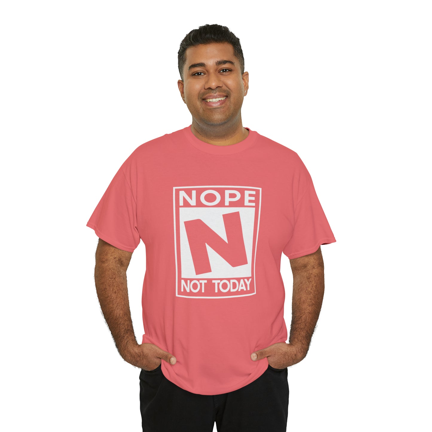 Nope Not Today rated N Unisex Heavy Cotton Tee - Wht Print