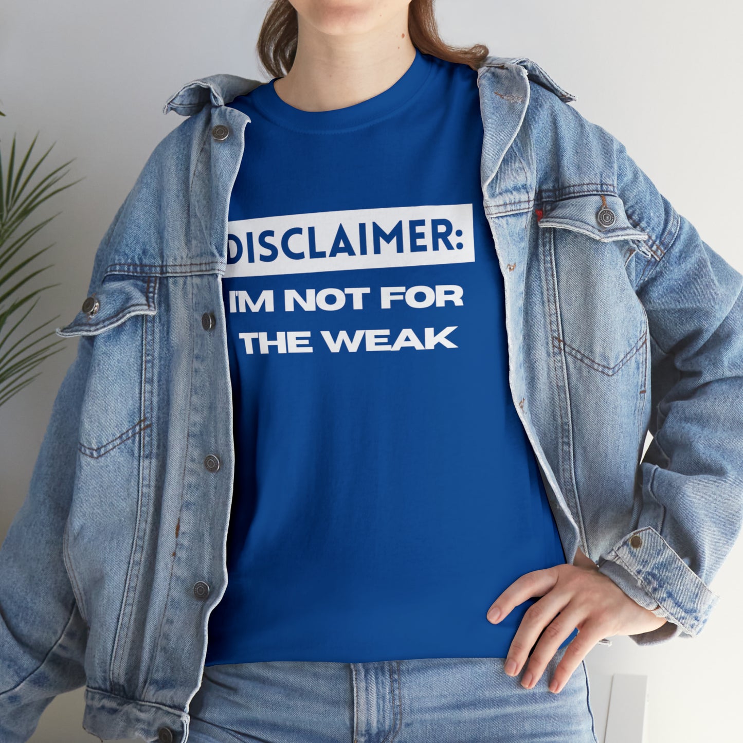 Disclaimer: I'M Not For The Weak Unisex Heavy Cotton Tee_WHT