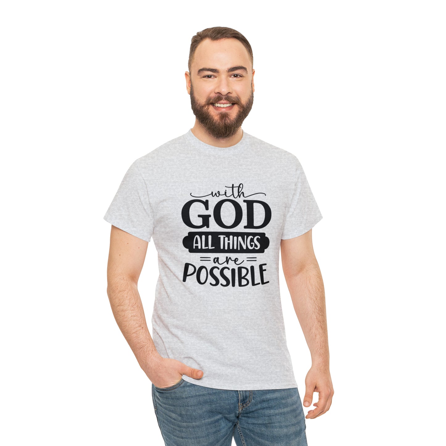 With God All Things Are Possible Unisex Heavy Cotton Tee - Black Print