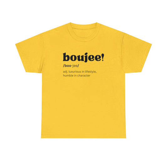 Boujee Definition Unisex Heavy Cotton Tee - BLK Print