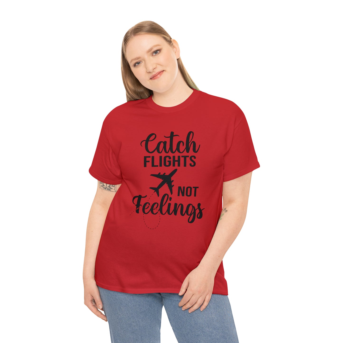 Catch Flights Not Feelings Unisex Heavy Cotton Tee - Black Letters