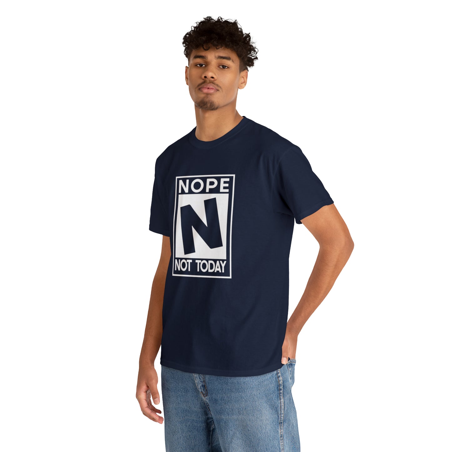 Nope Not Today rated N Unisex Heavy Cotton Tee - Wht Print