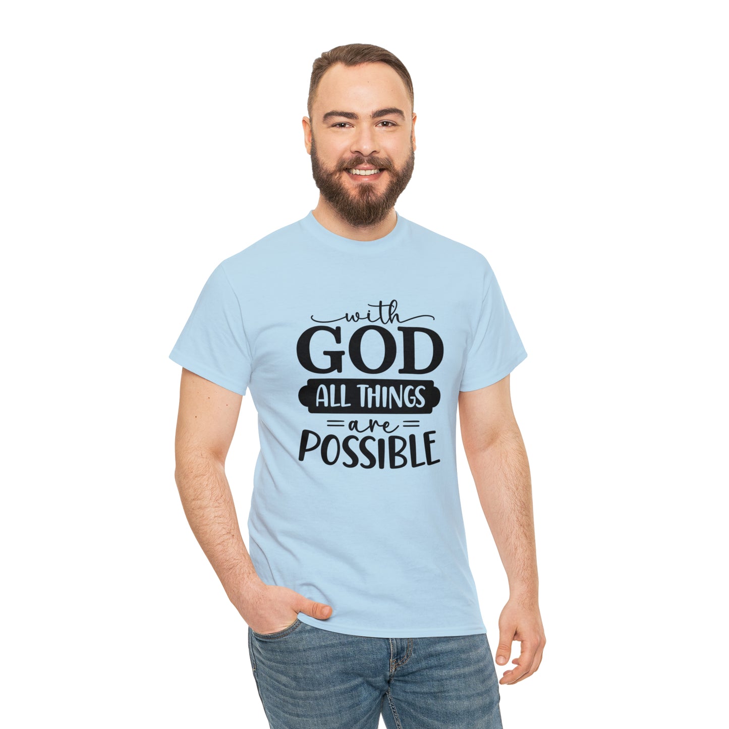 With God All Things Are Possible Unisex Heavy Cotton Tee - Black Print