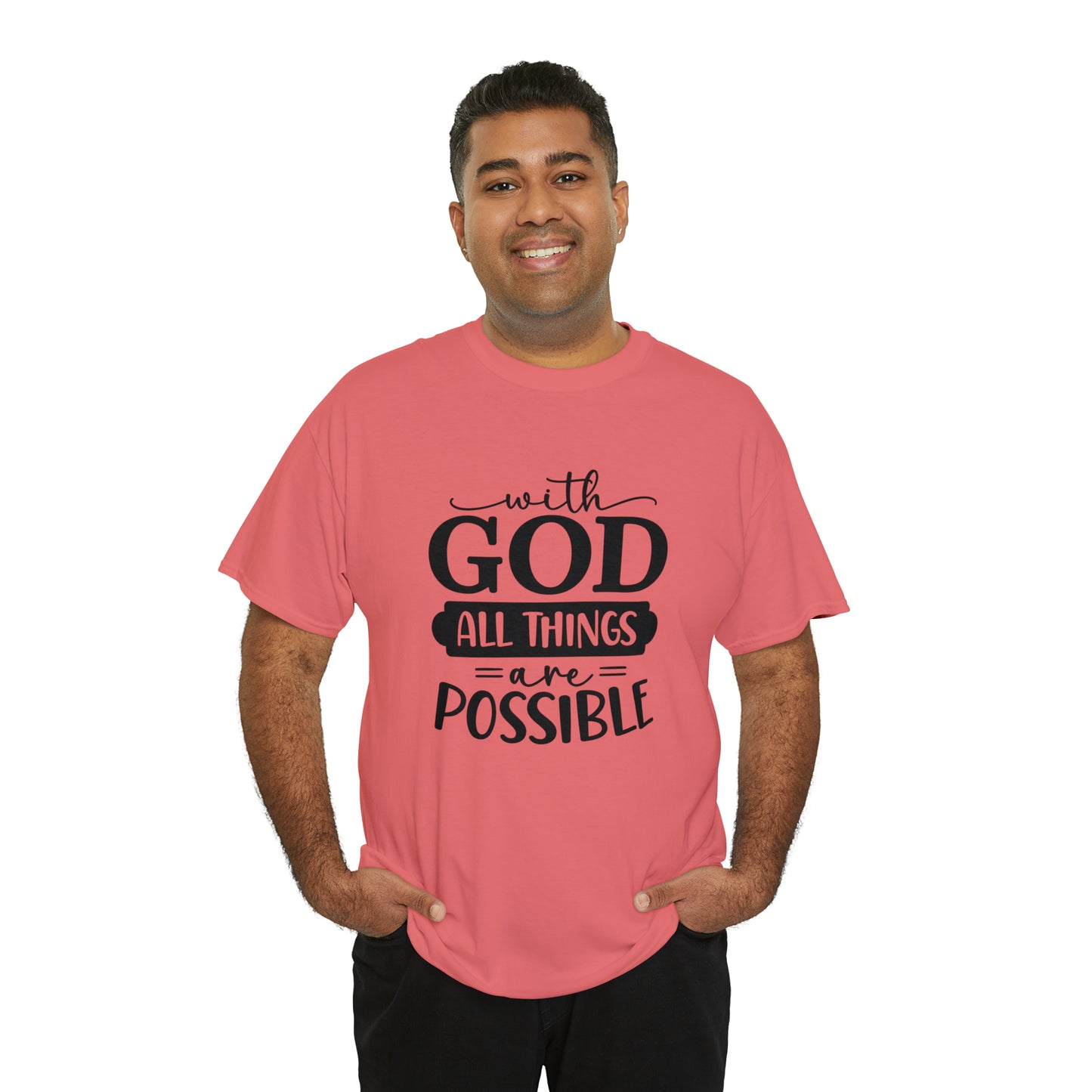 With God All Things Are Possible Unisex Heavy Cotton Tee - Black Print